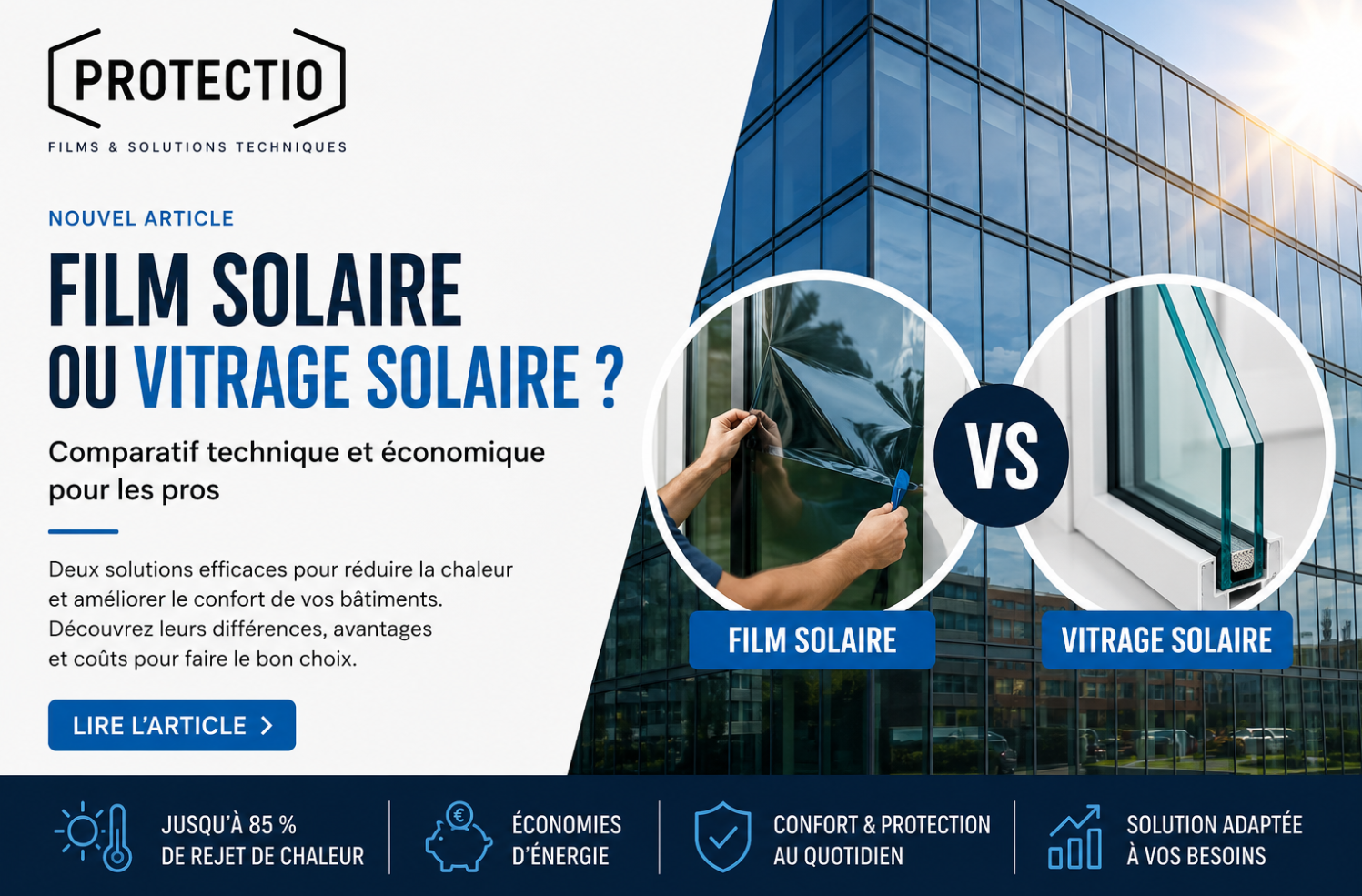 Film solaire ou vitrage solaire ? Comparatif technique et économique pour les pros